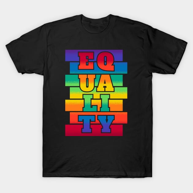 EQUALITY - LGBTQ T-Shirt by VERXION